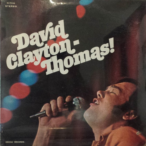 David Clayton-Thomas – David Clayton-Thomas! (LP, Vinyl Record Album)