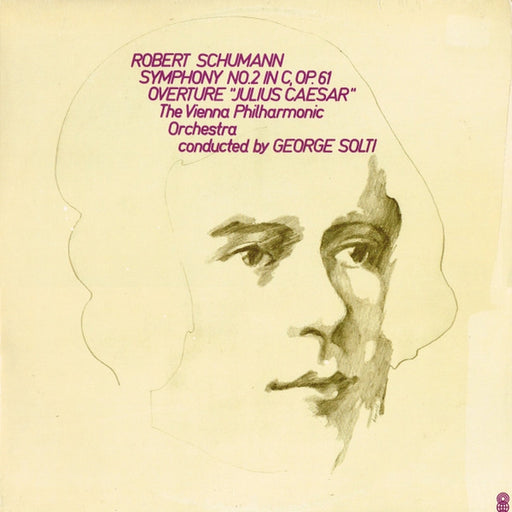 Robert Schumann, Wiener Philharmoniker, Georg Solti – Symphony No. 2 In C, Op. 61 / Overture "Julius Caesar" (LP, Vinyl Record Album)