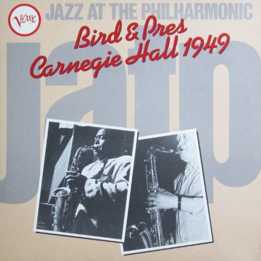 Bird, Pres – Jazz At The Philharmonic Bird & Pres Carnegie Hall 1949 (LP, Vinyl Record Album)