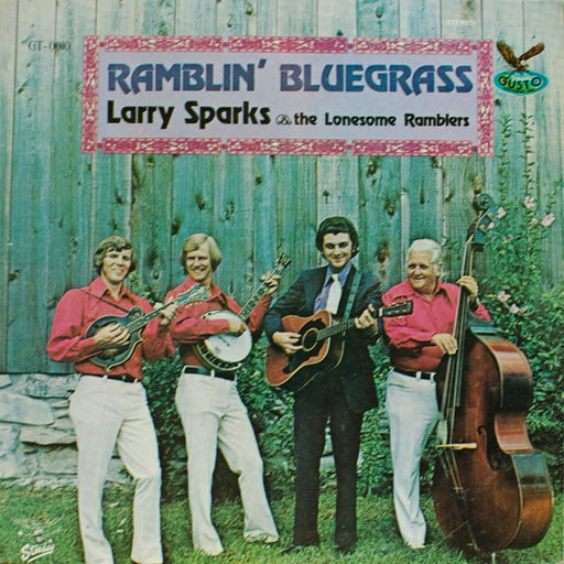 Larry Sparks And The Lonesome Ramblers – Ramblin' Bluegrass (LP, Vinyl Record Album)