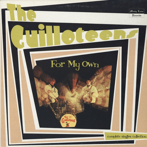 The Guilloteens – For My Own - Complete Singles Collection (LP, Vinyl Record Album)