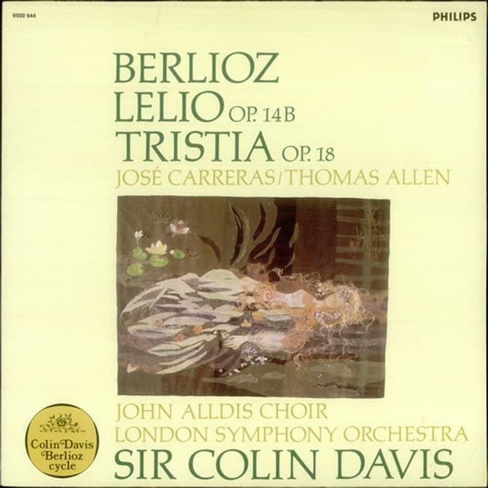 Hector Berlioz, José Carreras, Thomas Allen, John Alldis Choir, The London Symphony Orchestra, Sir Colin Davis – Lelio Op. 14B / Tristia Op. 18 (LP, Vinyl Record Album)